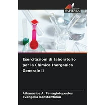 Esercitazioni di laboratorio per la Chimica Inorganica Generale II, (Paperback)