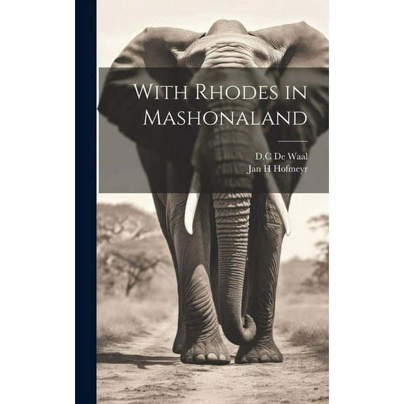 With Rhodes in Mashonaland (Hardcover)