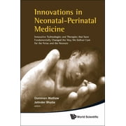 Innovations in Neonatal-Perinatal Medi.., (Hardcover)