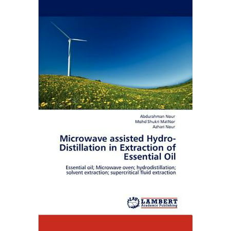 Microwave assisted Hydro-Distillation in Extraction of Essential Oil: Essential oil; Microwave oven; hydrodistillation; solvent extraction; supercritical fluid