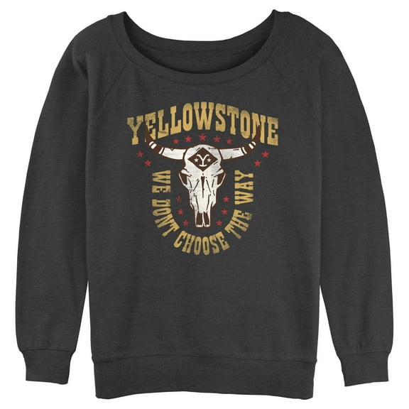 Junior's Yellowstone Cow Skull We Don't Choose The Way  Sweatshirt