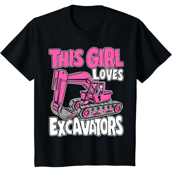 Kids Toddler Construction Digger Kids This Girl Loves Excavators T-Shirt men and women can wear, black, white, gifts