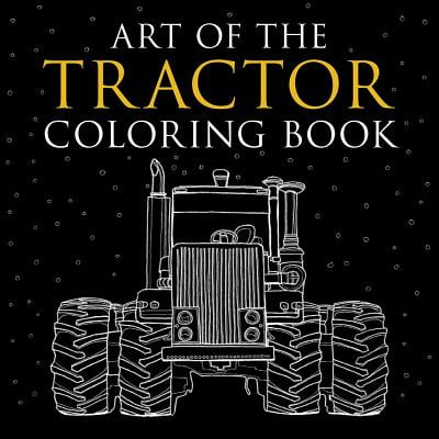 Vintage International Harvester (Art of the Tractor Coloring Book : Ready-To-Color Drawings of John Deere, International Harvester, Farmall, Ford, Allis-Chalmers, Case Ih and)