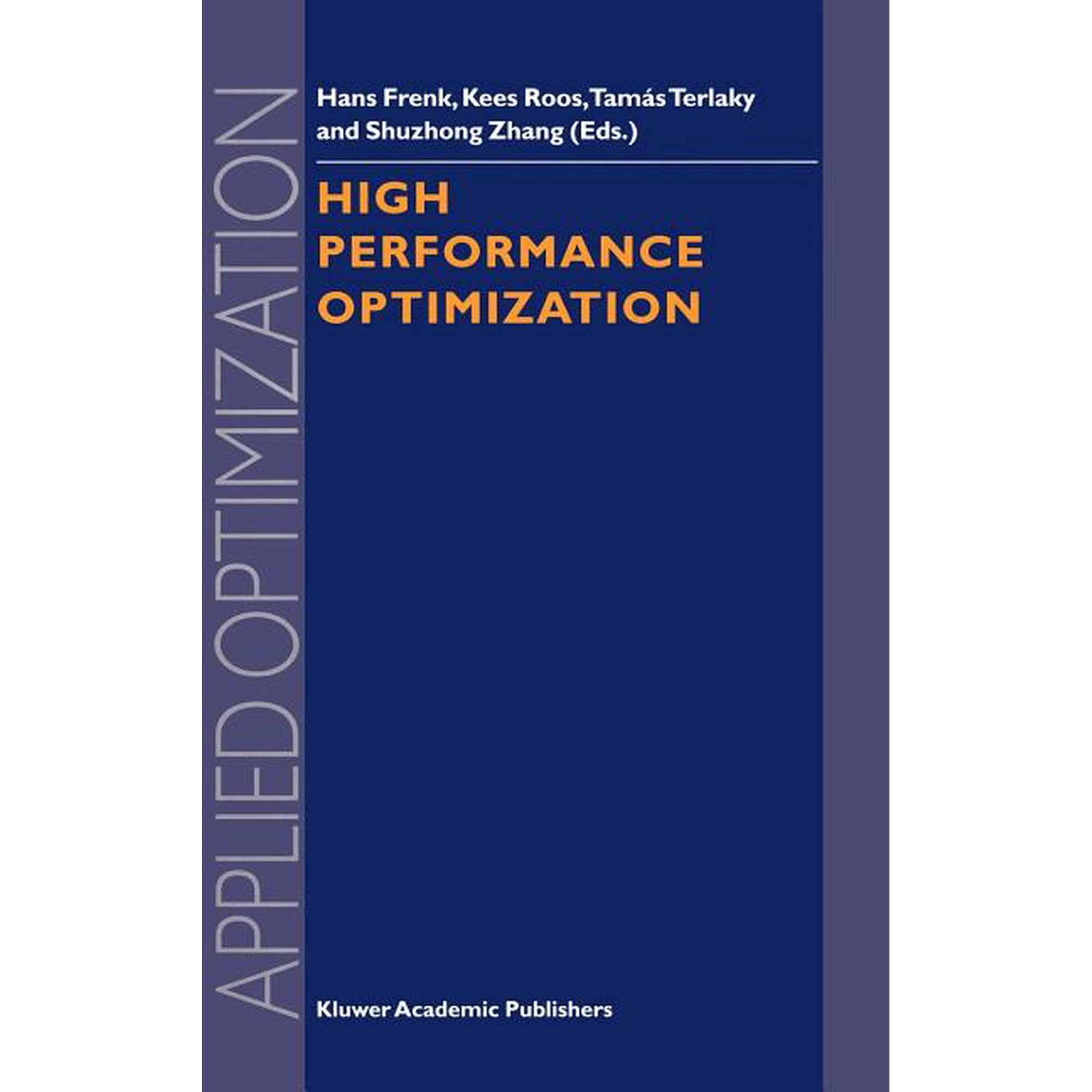 Applied Optimization High Performance Optimization Book 33 (Hardcover)