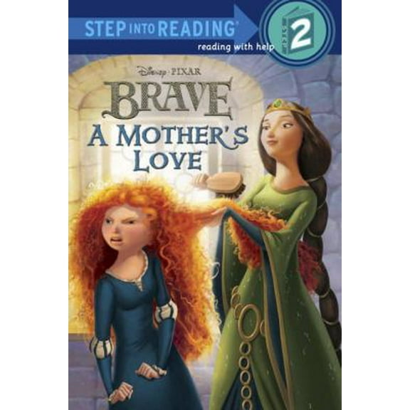 Pre-Owned A Mother's Love (Disney/Pixar Brave) (Step into Reading) (Paperback) 0736429166 9780736429160
