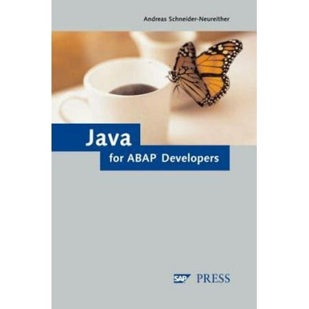 Pre-Owned The ABAP Developer s Guide to Java: Leverage your ABAP skills to climb up the Java learning curve (Hardcover) 1592290272 9781592290277