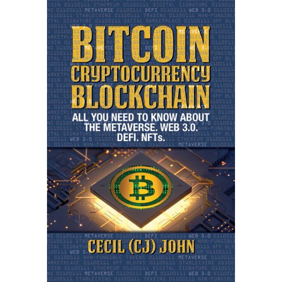 Pre-Owned Bitcoin Cryptocurrency Blockchain: All You Need to Know About the Metaverse.Web 3.0. DEFI. NFTs (Paperback)