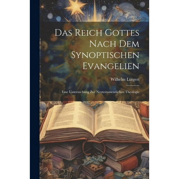 Das Reich Gottes Nach Dem Synoptischen Evangelien (Paperback)