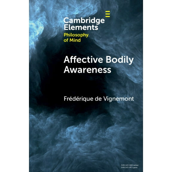 Elements in Philosophy of Mind Affective Bodily Awareness, (Paperback)