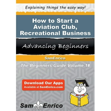 How to Start a Aviation Club - Recreational Business - (Best Aviation Business To Start)