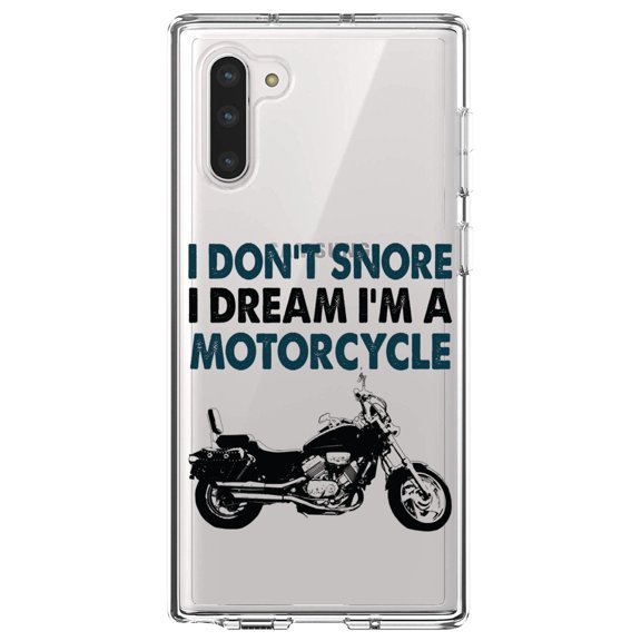 DistinctInk Clear Shockproof Hybrid Case for Samsung Galaxy Note 10 (6.3" Screen) - TPU Bumper Acrylic Back Tempered Glass Screen Protector - I Don't Snore, I Dream I'm a Motorcycle