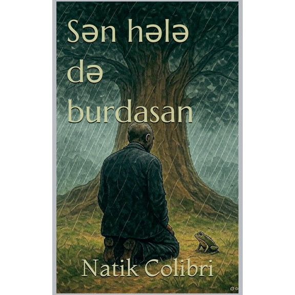 Sən hələ də burdasan, (Paperback)
