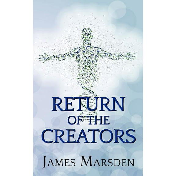 Return of the Creators (Paperback)