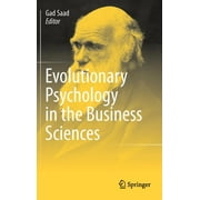 Evolutionary Psychology in the Business Sciences (Hardcover)