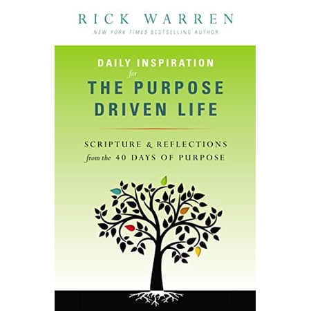 Pre-Owned Daily Inspiration for the Purpose Driven Life: Scriptures and Reflections from the 40 Days of Purpose Paperback