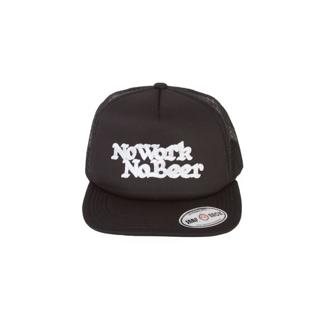 No Work No Beer Trucker Hat - White Font