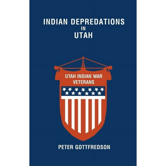 Indian Depredations in Utah, (Paperback)