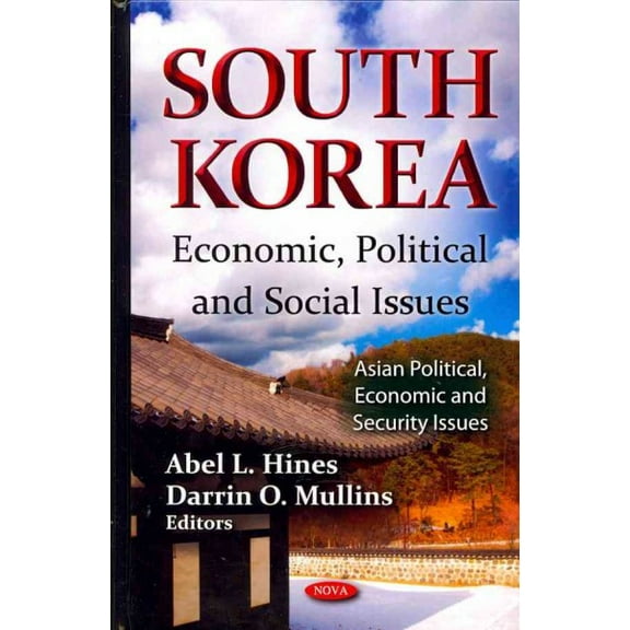 South Korea : Economic, Political and Social Issues