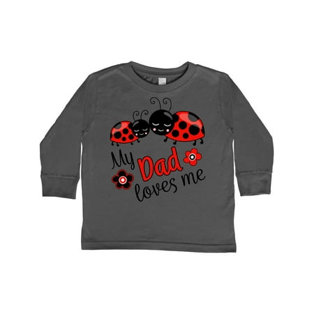 

Inktastic My Dad Loves Me with Cute Ladybugs Gift Toddler Boy or Toddler Girl Long Sleeve T-Shirt