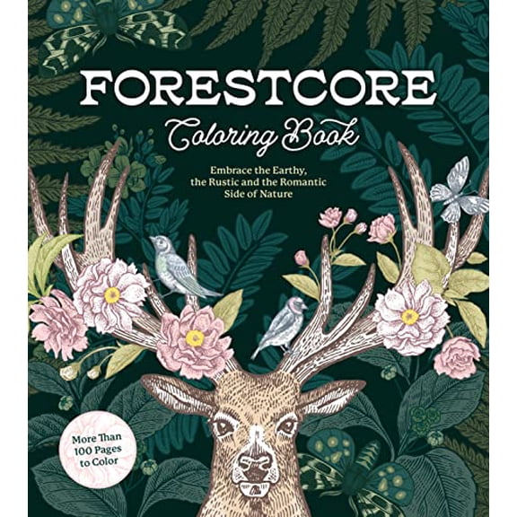 Pre-Owned Chartwell Coloring Books Forestcore Coloring Book: Embrace the Earthy, the Rustic, and the Romantic Side of Nature - More Than 100 Pages to Color, (Paperback)