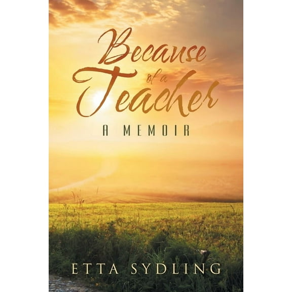 Because of a Teacher: A Memoir (Paperback)
