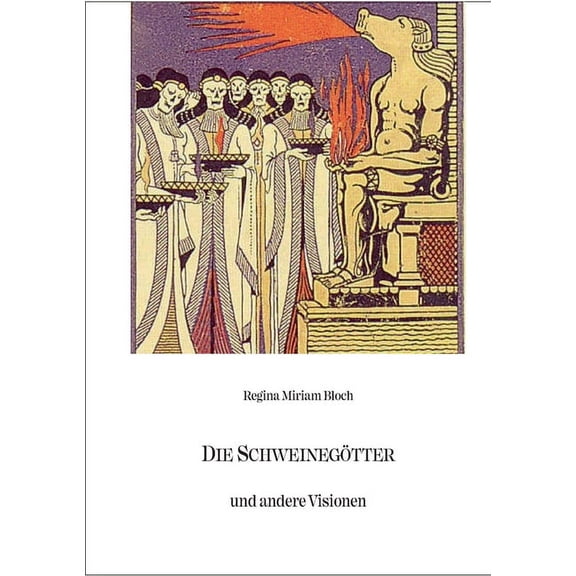 Die Schweinegötter und andere Visionen, (Paperback)