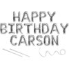Carson, Happy Birthday Mylar Balloon Banner - Silver - 16 inch Letters. Includes 2 Straws for Inflating, String for Hanging. Air Fill Only- Does Not Float w/Helium. Great Birthday Decoration