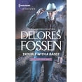 thumbnail image 1 of Pre-Owned Trouble with a Badge (Mass Market Paperback) 0373698968 9780373698967, 1 of 1