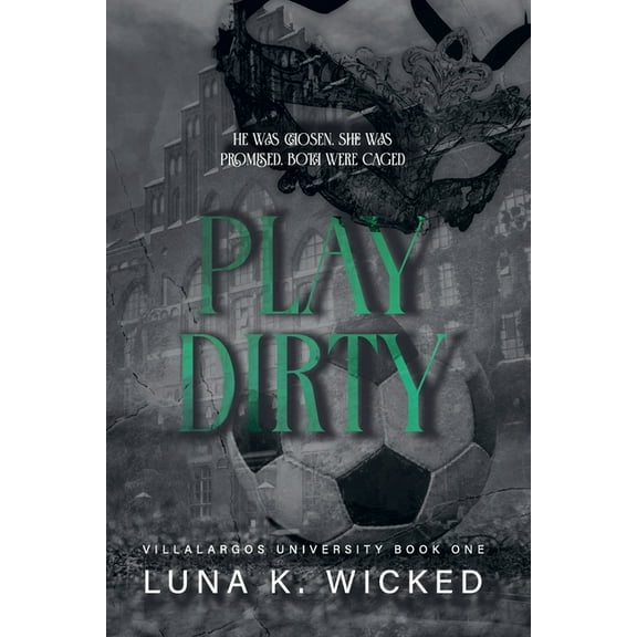 Villalargos University Play Dirty, Book 1, (Paperback)