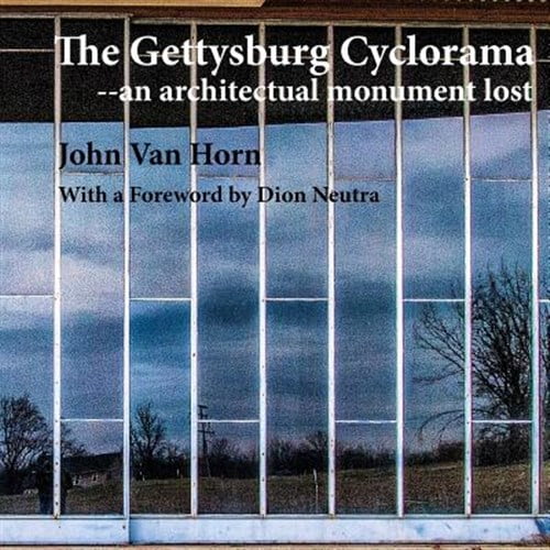 Pre-Owned Gettysburg Cyclorama : An Architectual Monument Lost