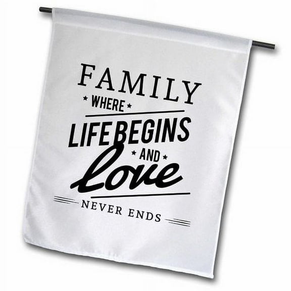 3dRose, Family Life Begins and Love never Ends, 12 x 18 inch Garden Flag
