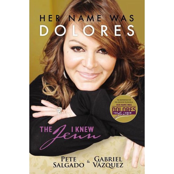 Her Name Was Dolores: The Jenn I Knew, (Paperback)