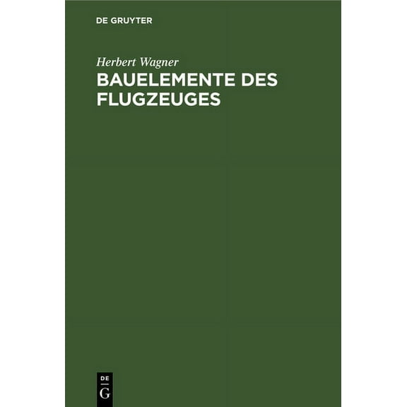Bauelemente Des Flugzeuges, (Hardcover)