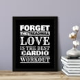 thumbnail image 2 of Designs ByLITA Forget The Treadmill, Love Is The Best Cardio Workout, 11 x 14 Wall Print (Unframed) | Working Out Room | Couples Decoration, 2 of 4