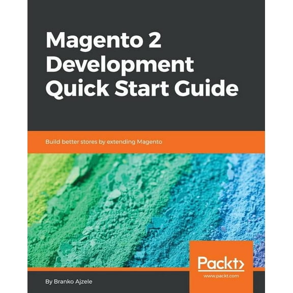 Magento 2 Development Quick Start Guide, (Paperback)