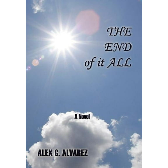 The End of It All (Hardcover)