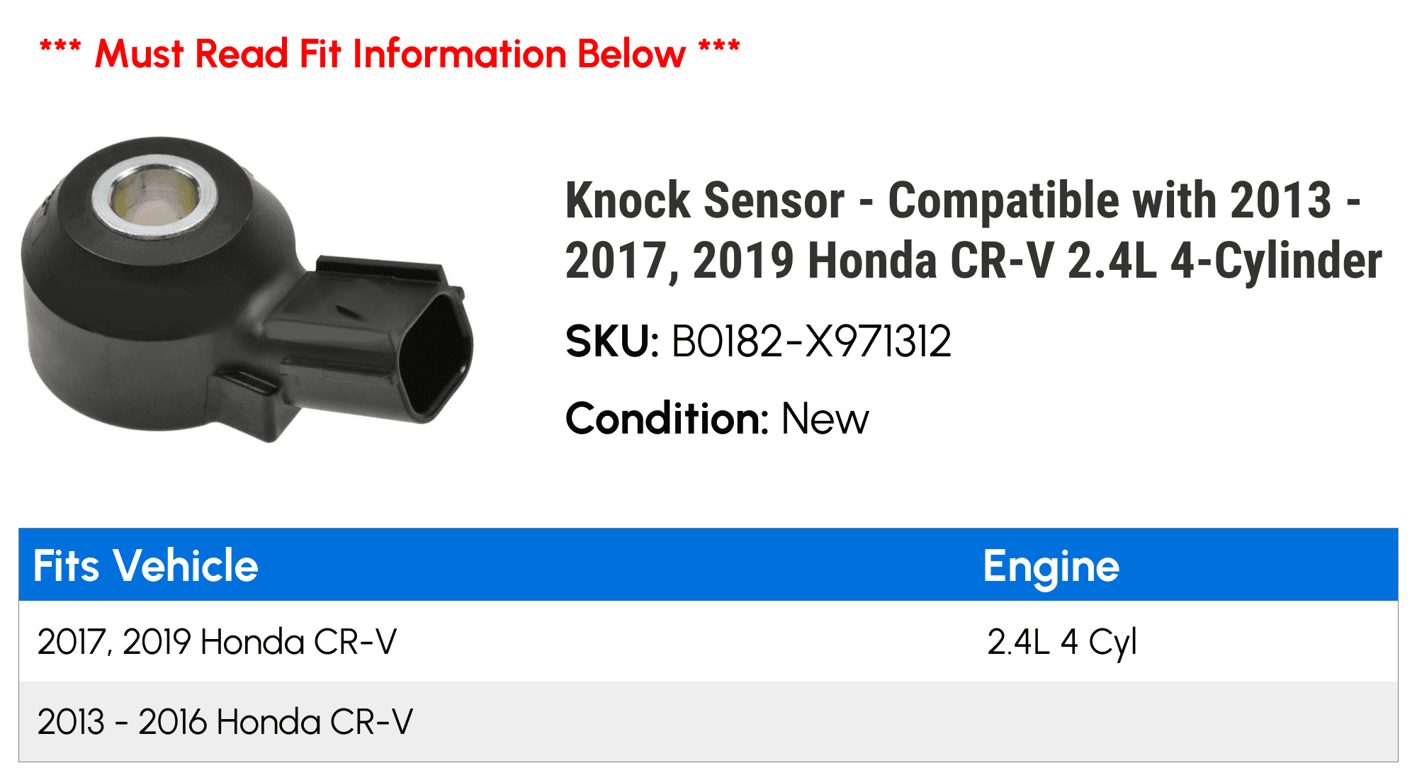 Knock Sensor - Compatible with 2013 - 2017, 2019 Honda CR-V 2.4L 4-Cylinder 2014 2015 2016