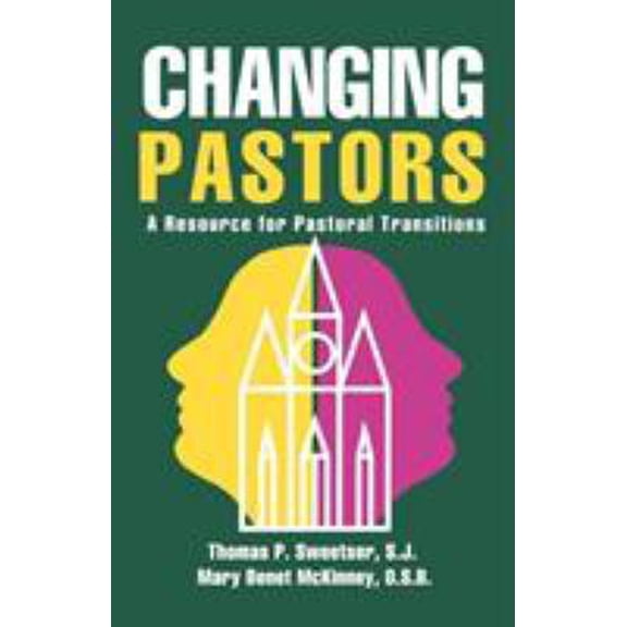 Pre-Owned Changing Pastors: A Resource for Pastoral Transitions (Paperback) 1556129610 9781556129612
