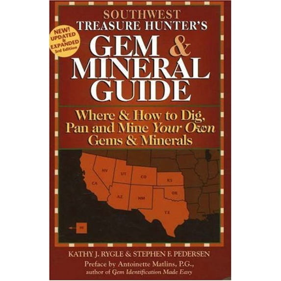 Pre-Owned Southwest Treasure Hunter's Gem & Mineral Guide: Where & How to Dig, Pan and Mine Your Own Gems and Minerals (Paperback) 0943763509 9780943763507