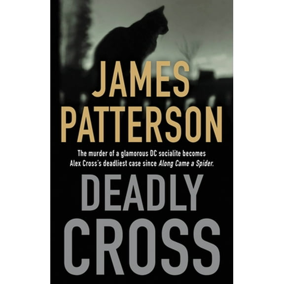 Pre-Owned Deadly Cross (Hardcover 9780316420259) by James Patterson