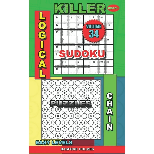 killer sudoku and his friends logical book killer sudoku chain puzzles easy levels for adults and children series 34 paperback walmart com walmart com