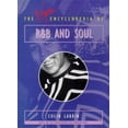 thumbnail image 1 of Pre-Owned The Virgin Encyclopedia of R&B and Soul (Virgin Encyclopedias of Popular Music) (Paperback) 0753502410 9780753502419, 1 of 1