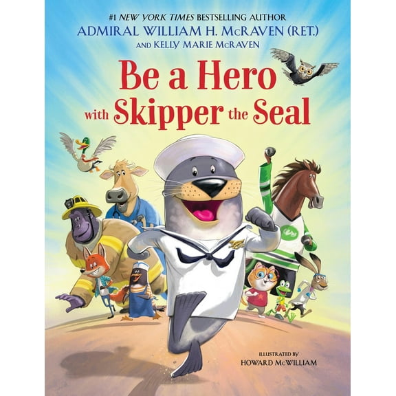 Pre-Owned Be a Hero with Skipper the Seal (Hardcover) 0316576409 9780316576406