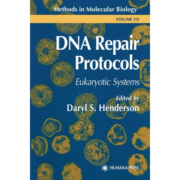 Methods in Molecular Biology DNA Repair Protocols, Book 113, (Paperback)