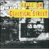 Exile On Classical Street