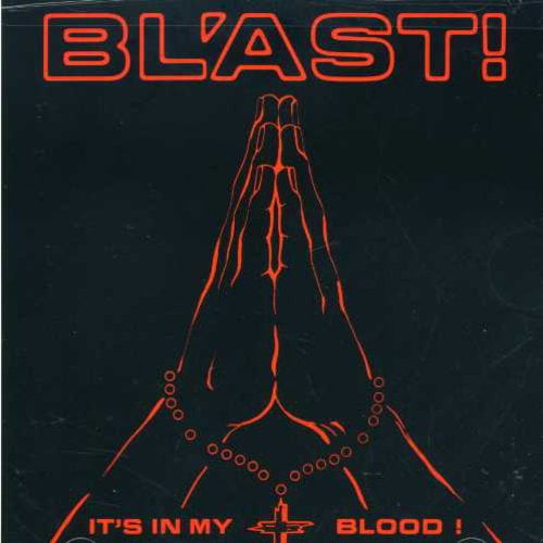 Bl'ast! - It's in My Blood - Punk Rock - CD