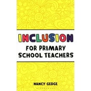 Outstanding Teaching: Inclusion for Primary School Teachers (Paperback)