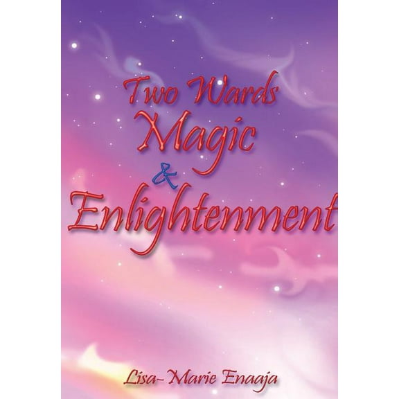 Two Wards Magic and Enlightenment, (Hardcover)