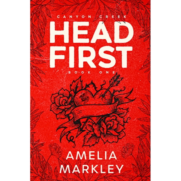 Canyon Creek Headfirst, (Paperback)