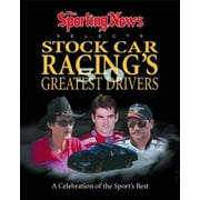 The Sporting News Selects Stock Car Racing's 50 Greatest Drivers: A Celebration of the All-Time Best [Hardcover - Used]
